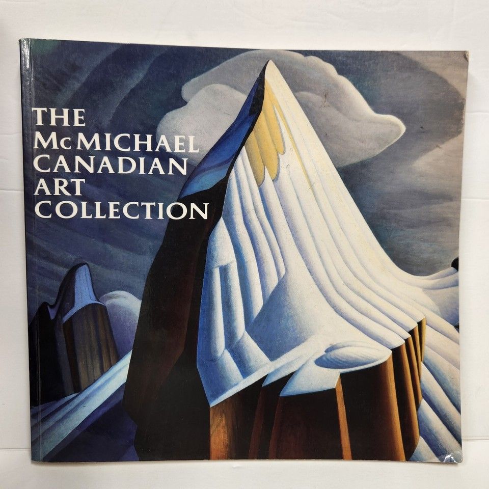 McMichael Canadian Art Collection, Blodgett, Jean (Ed)(700) The McMichael Canadian Art Collection (SOFTCOVER BIG)