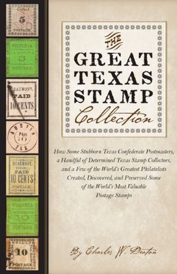 Deaton, Charles W. (973) The Great Texas Stamp Collection (TP)