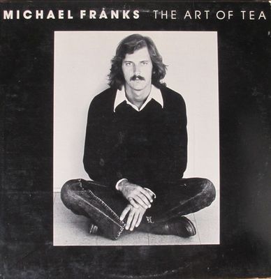 Michael Franks – The Art Of Tea (VG, 1975, LP, Reprise Records – MS 2230)