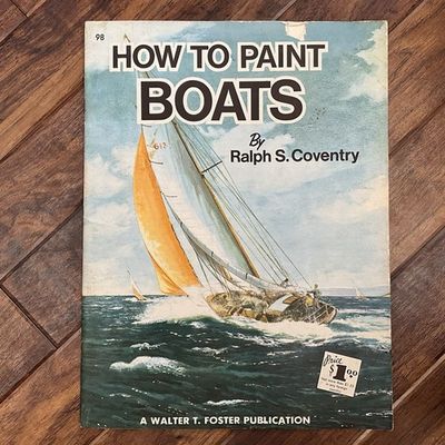 Coventry, Ralph S. (750) How To Paint Boats (Vintage, Oversized Softcover)