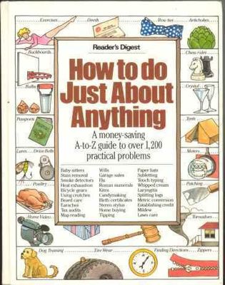 Reader's Digest (001) How To Do Just About Anything (HC)