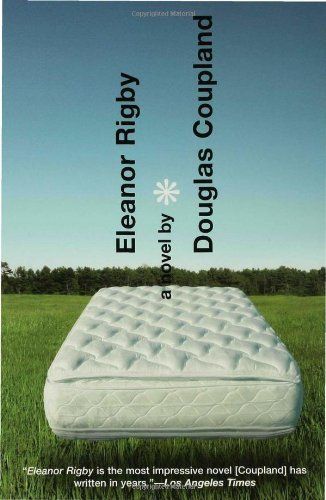 Coupland, Douglas (FI) Eleanor Rigby (PB)