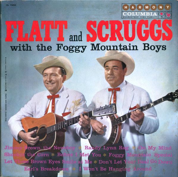 Flatt &amp; Scruggs – Flatt And Scruggs With The Foggy Mountain Boys (G+, 1960, LP, Harmony / Columbia – HL 7250)