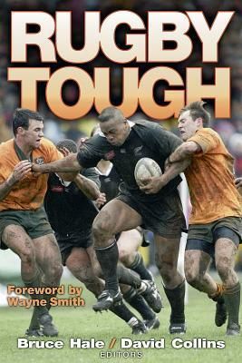 Hale, Bruce D.; Collins, David (796.33) Rugby Tough (TP)