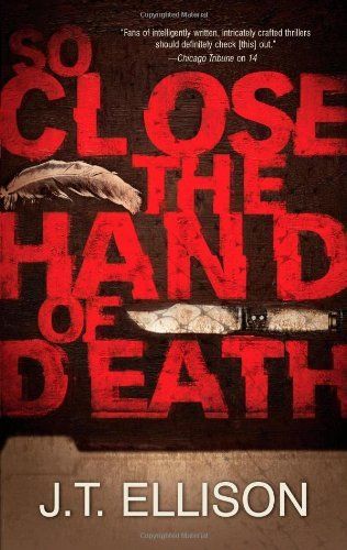 Ellison, J.T. (MY) Taylor Jackson #6 So Close the Hand of Death (PB)