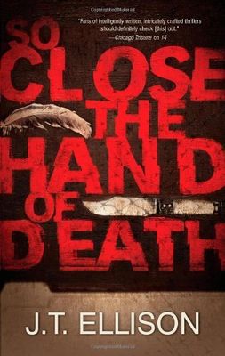 Ellison, J.T. (MY) Taylor Jackson #6 So Close the Hand of Death (PB)