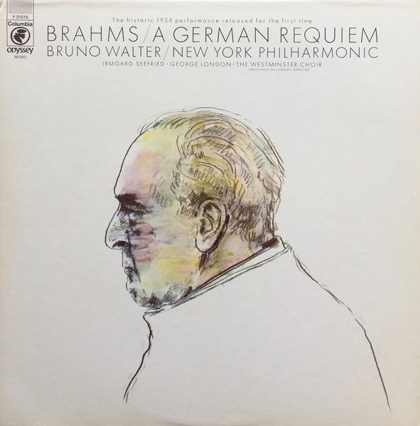 Bruno Walter / New York Philharmonic –Brahms A German Requiem (VG, 1971, LP, Mono, Columbia / Odyssey – Y 31015)