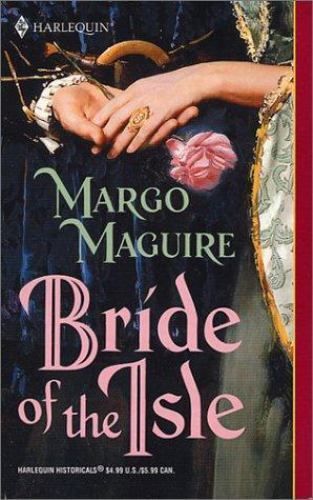 Maguire, Margo (HF) Medieval Misadventures #2 - Bride of the Isle (PB)