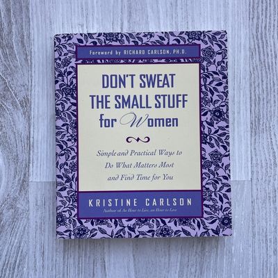 Carlson, Kristine (152) Don't Sweat the Small Stuff for Women (SMALL Softcover) Forward by: Carlson, Richard