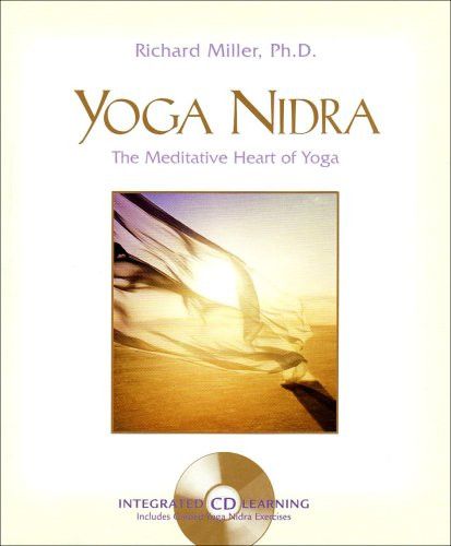 Miller, Richard (613.7) Yoga Nidra: The Meditative Heart of Yoga (HC small)