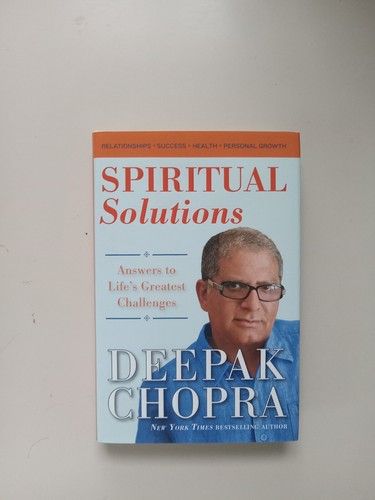 Chopra, Deepak (158.SP) Spiritual Solutions: Answers to Life's Greatest Challenges (HC)
