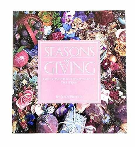 Prittie, Joni (745.5) Seasons of Giving: Gift Crafting Throughout the Year (Softcover)