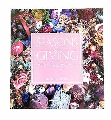 Prittie, Joni (745.5) Seasons of Giving: Gift Crafting Throughout the Year (Softcover)