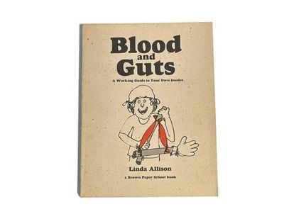 Allison, Linda (570) Brown Paper School Book - Blood and Guts: A Working Guide to Your Own Insides (Softcover)