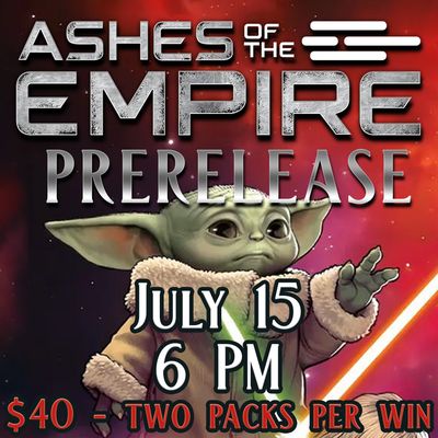 Star Wars: Unlimited - Ashes of the Empire - Prerelease Event: July 15th