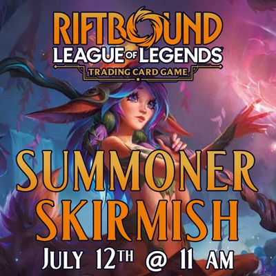 Riftbound Summoner Skirmish - July 12 @ 11 AM