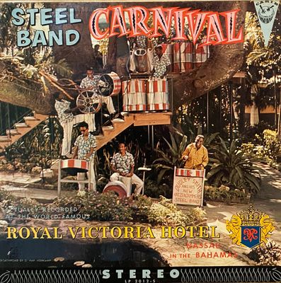 Dudley Smith's Steel Band – Steel Band Carnival At The Royal Victoria (VG, 1960, LP, Open Shrink, Carib – LP-2012, Bahamas)