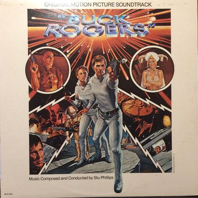 Stu Phillips – Buck Rogers In The 25th Century Original Motion Picture Soundtrack (VG, 1980, LP, MCA Records – MCA-3097)