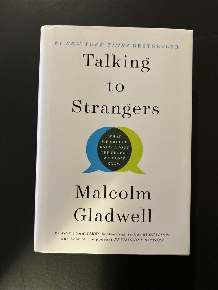 Gladwell, Malcolm (302) Talking to Strangers (HC)