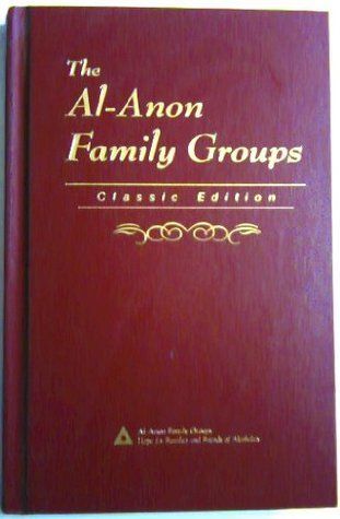 Al-Anon (613.8) The Al-Anon Family Groups, Classic Edition (2000, HC)