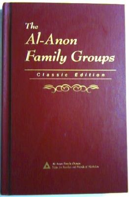 Al-Anon (613.8) The Al-Anon Family Groups, Classic Edition (2000, HC)