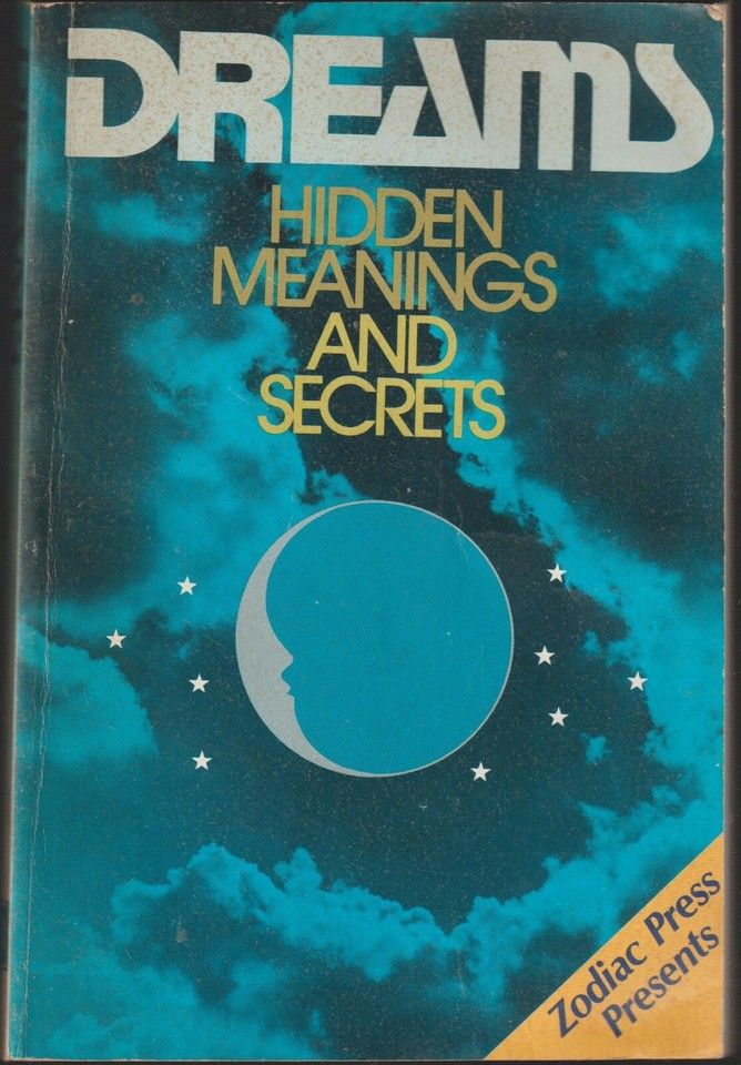 Zodiac Press (135) Dreams: Hidden Meanings and Secrets (Softcover) USED