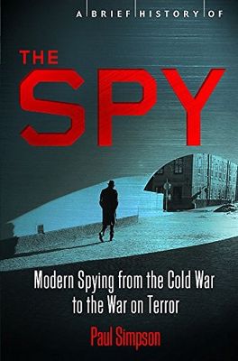 Simpson, Paul (900) A Brief History of the Spy (TP)