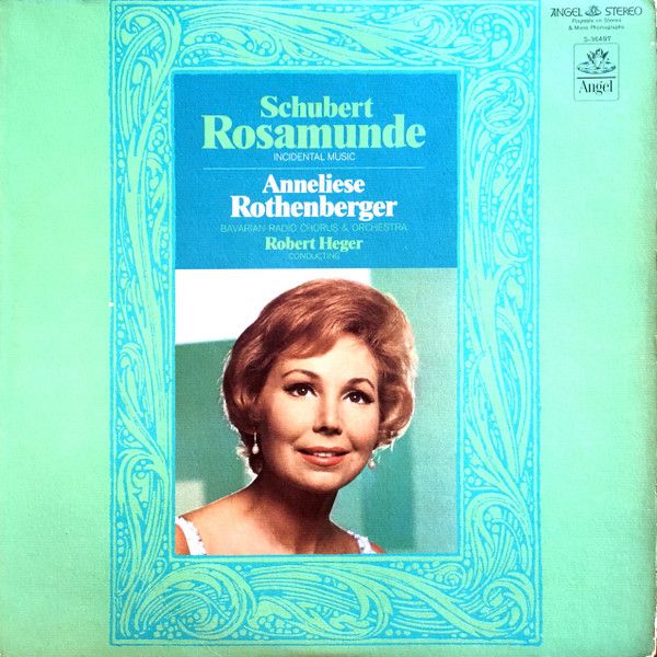 Anneliese Rothenberger – Schubert: Rosamunde (Incidental Music) (VG. LP, Angel Records – S-36497)