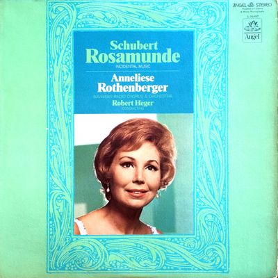 Anneliese Rothenberger – Schubert: Rosamunde (Incidental Music) (VG. LP, Angel Records – S-36497)