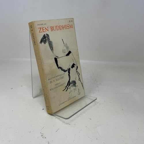 Suzuki, D.T. &amp; Barrett, William (290) Zen Buddhism: Selected Writings of D. T. Suzuki (TP) First Publishing Double Day 1956 Used