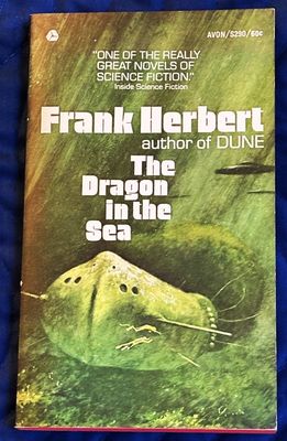 Herbert, Frank (SF) The Dragon In The Sea (1970, 6th Printing, Avon V2330, PB)