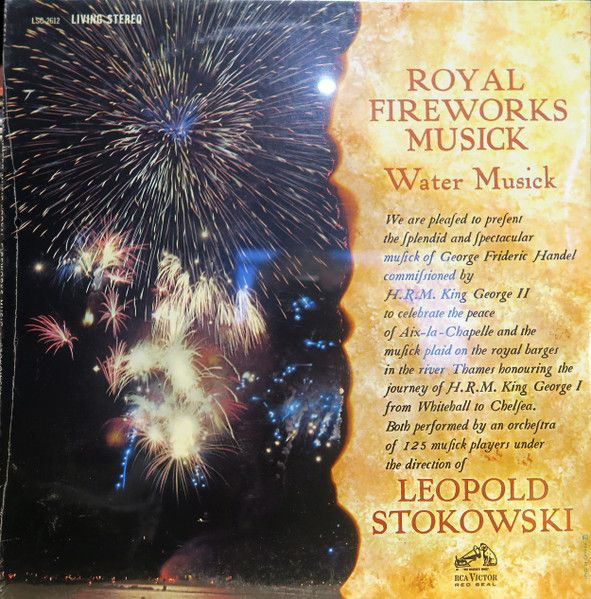 Leopold Stokowski – Handel Royal Fireworks Musick / Water Musick (VG, 1962, LP, Stereo, RCA Victor Red Seal – LSC-2612)