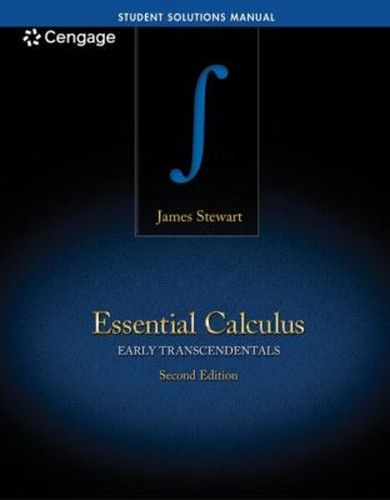 Stewart, James (510) Stewart's Essential Calculus: Early Transcendentals, 2nd Edition (Student Solutions Manual)