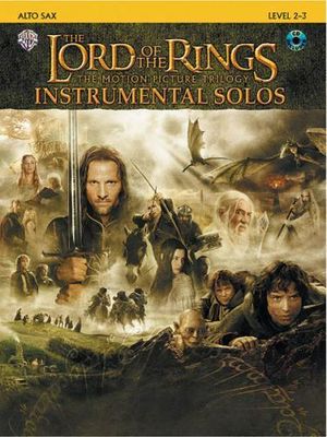 Alto Sax Level 2-3 The Lord of the Rings Instrumental Solos (Sheet Music, No CD)