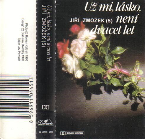 Jiří Zmožek – Už Mi, Lásko, Není Dvacet Let (CAS)