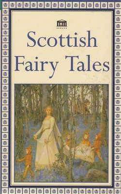 Scottish Fairy Tales (1995, Senate, TP)