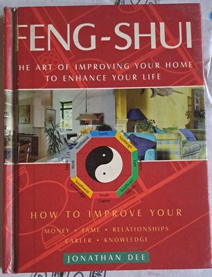 Dee, Jonathan (697) Feng-Shui, the Art of Improving Your Home to Enhance Your Life (HC)