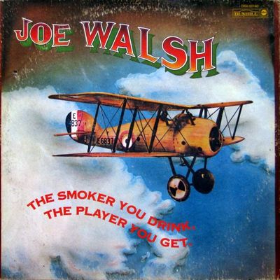 Joe Walsh – The Smoker You Drink, The Player You Get (VG, 1973, LP, ABC/Dunhill Records – DSX 50140)