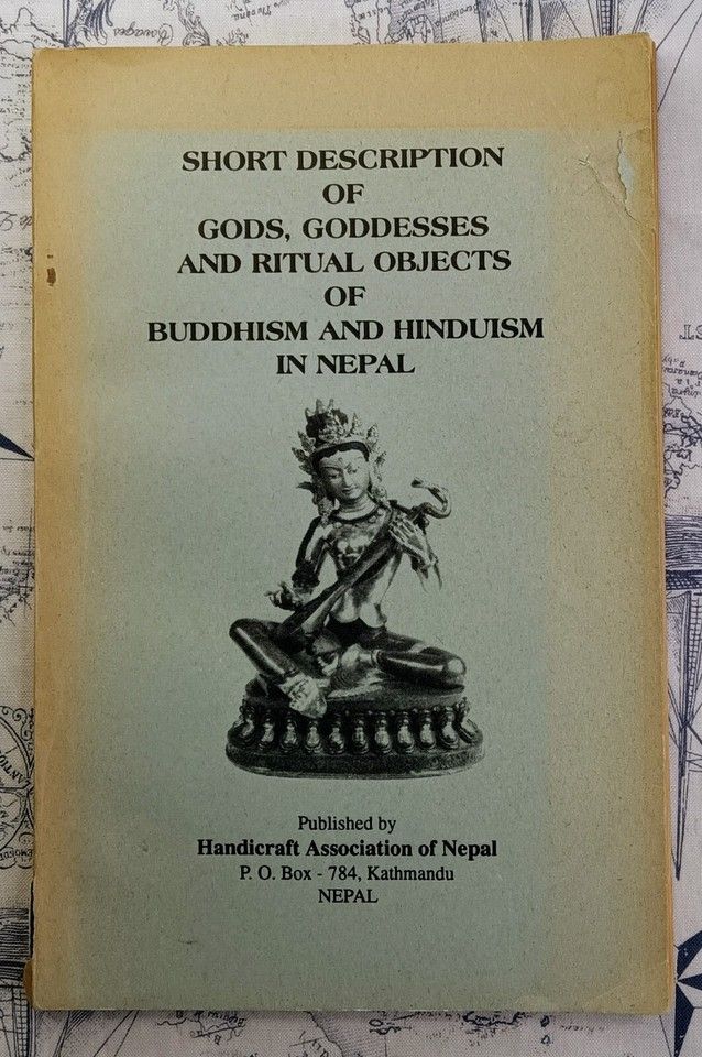 Sakya, Jnan Bahadur (290) Short Description of Gods, Goddesses and Ritual Objects of Buddhism and Hinduism in Nepal (TP)