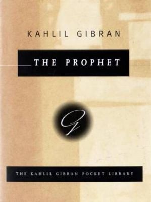 Gibran, Khalil (158.SP) The Prophet (HC Small, Damaged dust cover &amp; Front cover)