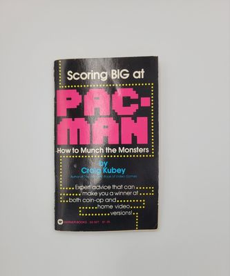 Kubey, Craig (794.8) Scoring Big at Pac Man: How to Munch the Monsters (PB Used 1982 first edition)