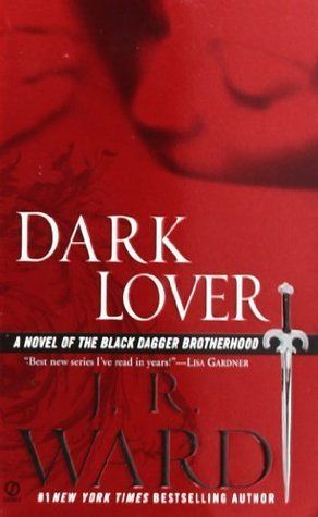Ward, J.R. (PR) Black Dagger Brotherhood #1 - Dark Lover (PB)
