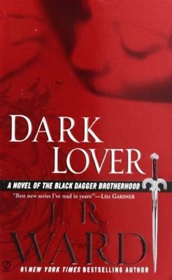 Ward, J.R. (PR) Black Dagger Brotherhood #1 - Dark Lover (PB)