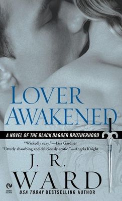 Ward, J.R. (PR) Black Dagger Brotherhood #3 - Lover Awakened (PB)