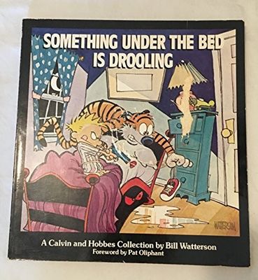 Watterson, Bill &amp; Oliphant, Pat (KC) Calvin and Hobbes #2: Something Under the Bed Is Drooling (Softcover)
