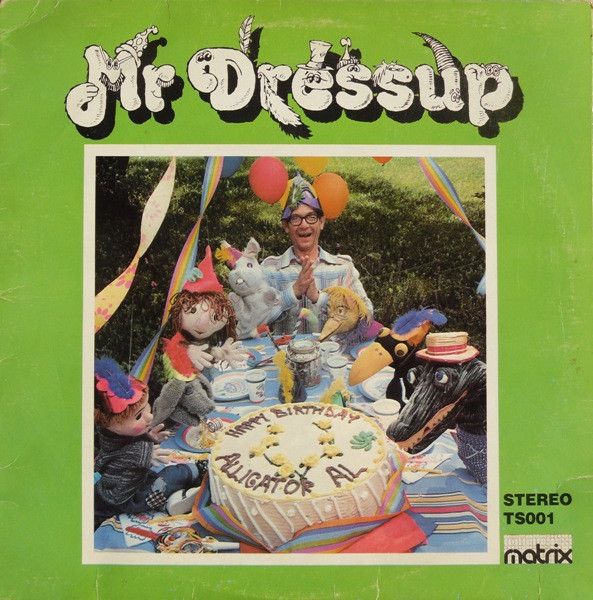 Mr. Dressup – Happy Birthday Alligator Al (VG+, 1976, LP, Matrix – TS001)