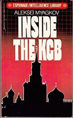Myagkov, Aleksei (355) Inside the KGB (1981, PB)