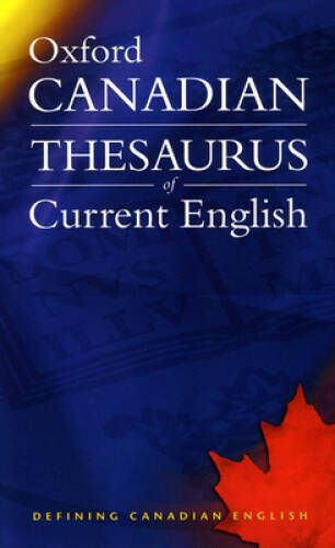 Oxford University Press (403) Oxford Canadian Thesaurus of Current English (PB, 15th printing)
