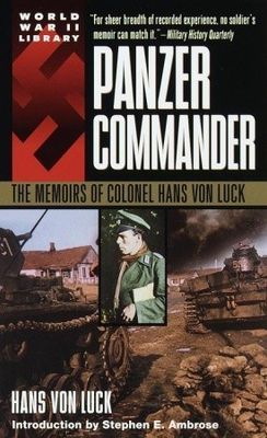 Von Luck, Hans (940.WW2) Panzer Commander: The Memoirs of Colonel Hans von Luck (PB)