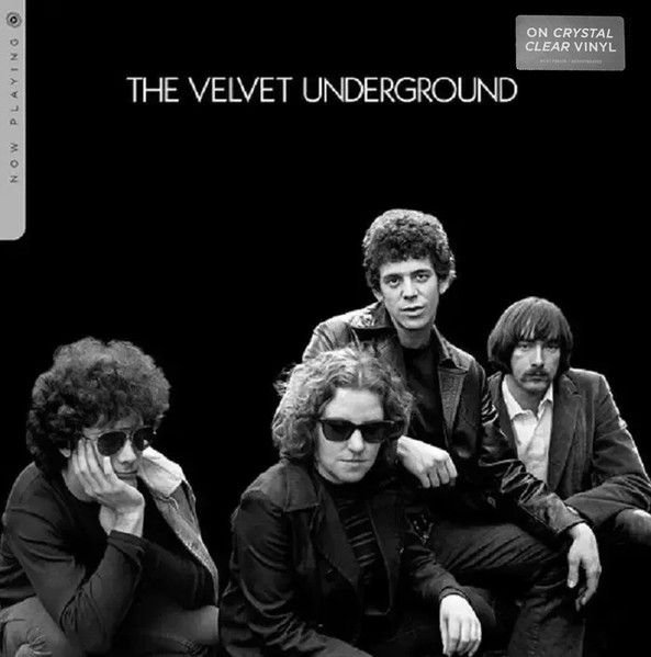 The Velvet Underground – Now Playing (VG+, 2024, LP, Crystal Clear Vinyl, Rhino / Cotillion – RCV1 726576)